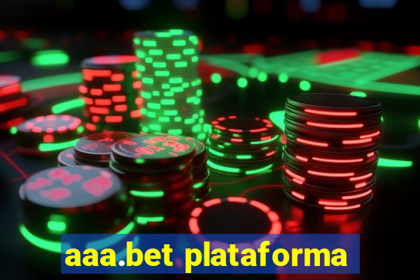 aaa.bet plataforma